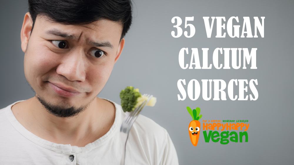 35 Vegan Calcium Sources, Are You Getting What You Need?